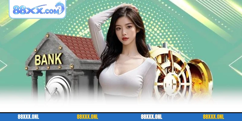 Đáp ứng các điều kiện để nạp tiền 88XX